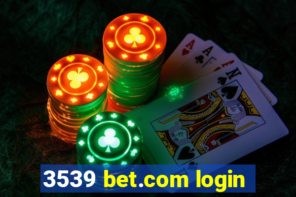 3539 bet.com login